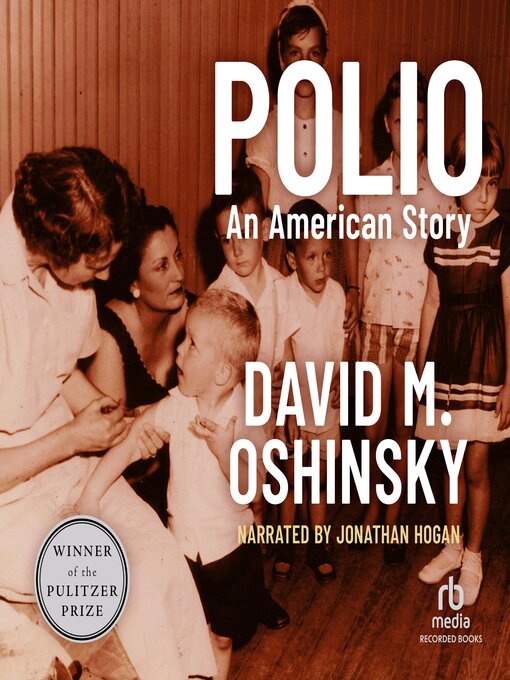 Title details for Polio by David M. Oshinsky - Available